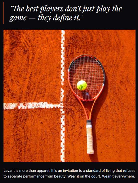 LEVANT editorial section — pull quote over clay-court photography